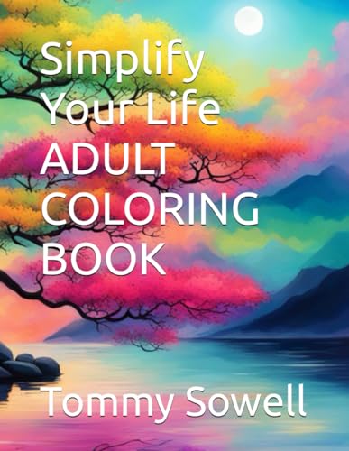 Simplify Your Life ADULT COLORING BOOK von Independently published